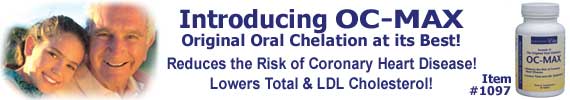 oc-max, ocmax is oral chelation for the heart and your cardio vascular system